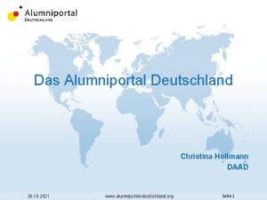 Das Alumniportal Deutschland Christina Hollmann DAAD 30 10