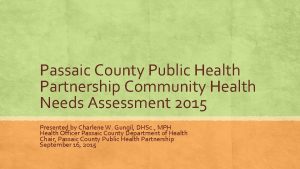 Passaic County Public Health Partnership Community Health Needs