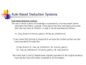 RuleBased Deduction Systems Rulebased deduction systems The way