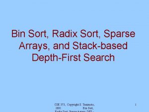 Bin Sort Radix Sort Sparse Arrays and Stackbased