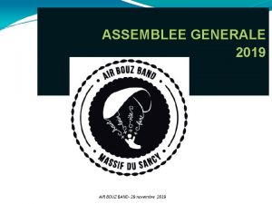 ASSEMBLEE GENERALE 2019 AIR BOUZ BAND 29 novembre