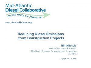 www dieselmidatlantic org Reducing Diesel Emissions from Construction