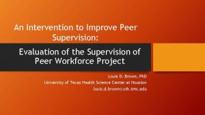 An Intervention to Improve Peer Supervision Evaluation of