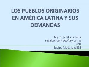 LOS PUEBLOS ORIGINARIOS EN AMRICA LATINA Y SUS