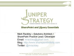 Share Point and j Query Essentials Mark Rackley