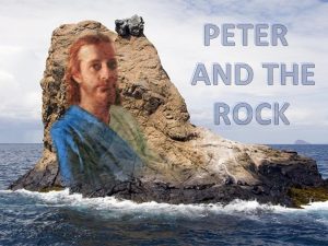 PETER AND THE ROCK PETERS DECLARATION Simon Peter