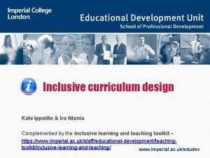 Inclusive curriculum design Kate Ippolito Iro Ntonia Complemented