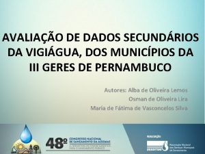 AVALIAO DE DADOS SECUNDRIOS DA VIGIGUA DOS MUNICPIOS