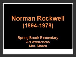 Norman Rockwell 1894 1978 Spring Brook Elementary Art