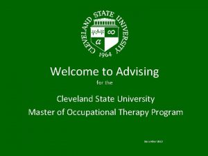 Welcome to Advising for the Cleveland State University