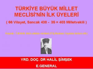 TRKYE BYK MLLET MECLSNN LK YELER 66 Vilayet