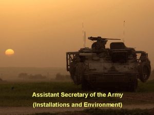 F Assistant Secretary of the Army Installations and