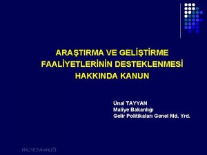 ARATIRMA VE GELTRME FAALYETLERNN DESTEKLENMES HAKKINDA KANUN nal