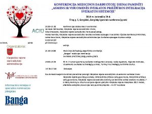 KONFERENCIJA MEDICINOS DARBUOTOJ DIENAI PAMINTI ASMENS IR VISUOMENS