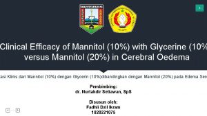 1 Clinical Efficacy of Mannitol 10 with Glycerine