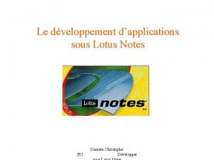 Le dveloppement dapplications sous Lotus Notes IR 3