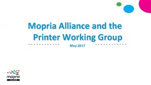 Mopria Alliance and the Printer Working Group May