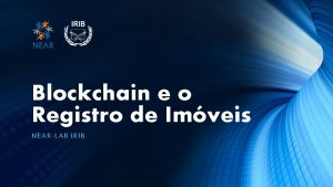 Blockchain e o Registro de Imveis NE ARL