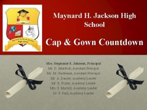 Maynard H Jackson High School Cap Gown Countdown