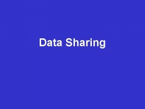 Data Management Data Sharing Planning What is data