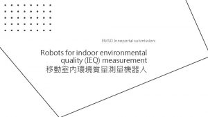 EMSD Innoportal submission Robots for indoor environmental quality