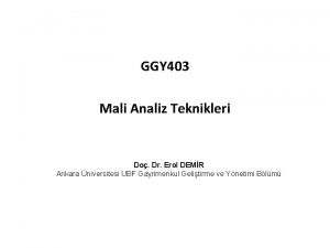 GGY 403 Mali Analiz Teknikleri Do Dr Erol