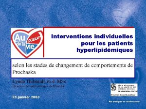 Interventions individuelles pour les patients hyperlipidmiques selon les