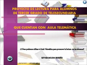 PROYECTO DE LECTURA PARA ALUMNOS DE TERCER GRADO