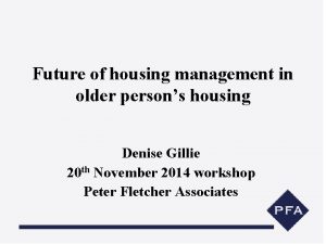 Future of housing management in older persons housing