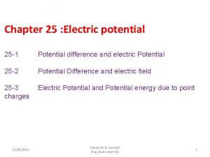 Chapter 25 Electric potential 25 1 Potential difference
