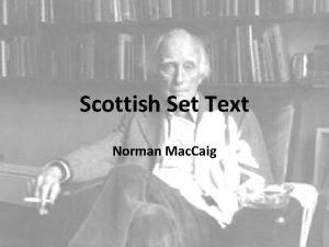 Scottish Set Text Norman Mac Caig The Scottish