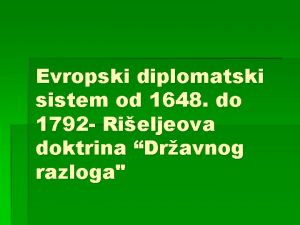 Evropski diplomatski sistem od 1648 do 1792 Rieljeova