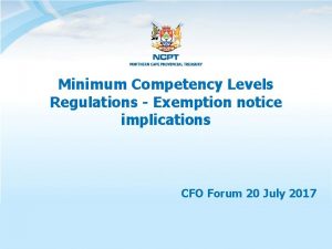 Minimum Competency Levels Regulations Exemption notice implications CFO