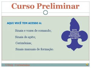 Curso Preliminar AQUI VOC TEM ACESSO A Sinais