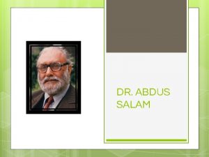 Dr abdus salam death