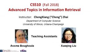 CS 510 Fall 2018 Advanced Topics in Information