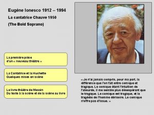 Eugne Ionesco 1912 1994 La cantatrice Chauve 1950