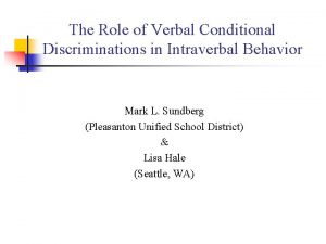 The Role of Verbal Conditional Discriminations in Intraverbal