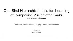 OneShot Hierarchical Imitation Learning of Compound Visuomotor Tasks