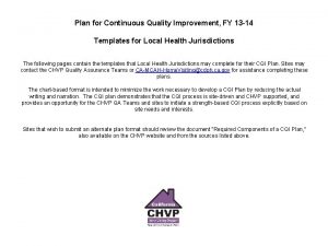 Plan for Continuous Quality Improvement FY 13 14