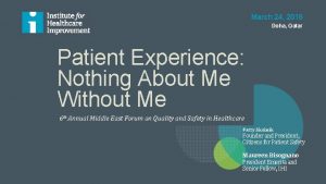 March 24 2018 Doha Qatar Patient Experience Nothing