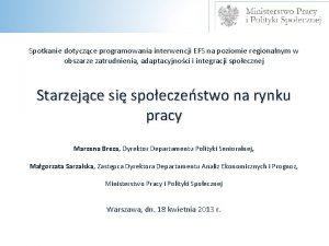 Spotkanie dotyczce programowania interwencji EFS na poziomie regionalnym