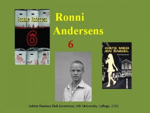 Ronni Andersens 6 Lektor Rasmus Fink Lorentzen VIA