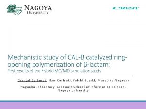 Mechanistic study of CALB catalyzed ringopening polymerization of