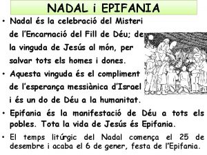 NADAL i EPIFANIA Nadal s la celebraci del