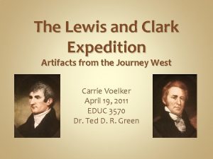 The Lewis and Clark Expedition Artifacts from the