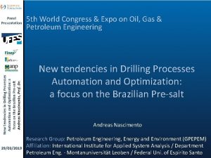 Automation New tendencies in Drilling Processes and Automation