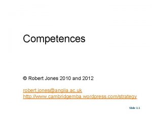 Competences Robert Jones 2010 and 2012 robert jonesanglia