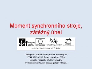 Moment synchronnho stroje ztn hel Dostupn z Metodickho