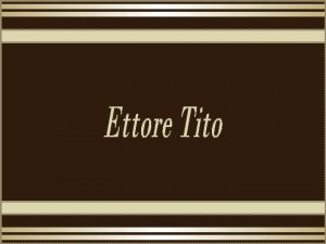 Ettore Tito nasceu em Castellammare di Stabia provncia